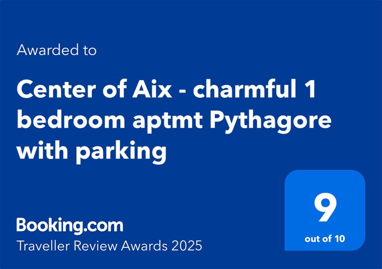 Centre D'Aix - Charmant Appartement 1 Chambre Pythagore Avec Parking Экс-ан-Прованс Экстерьер фото